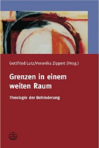 Knjiga Grenzen in einem weiten Raum Gottfried Lutz