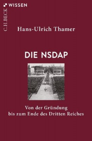 Knjiga Die NSDAP Hans-Ulrich Thamer