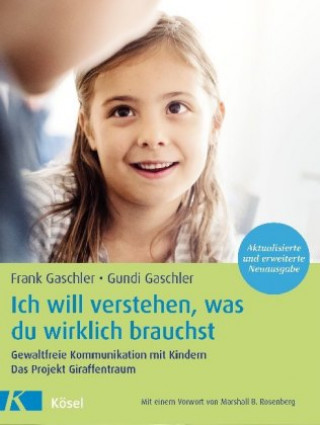 Book Ich will verstehen, was du wirklich brauchst Gundi Gaschler