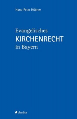 Kniha Evangelisches Kirchenrecht in Bayern 