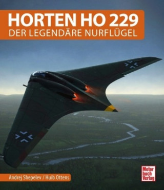 Knjiga Horten Ho 229 Huib Ottens
