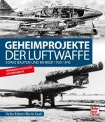 Könyv Geheimprojekte der Luftwaffe Stefan Büttner