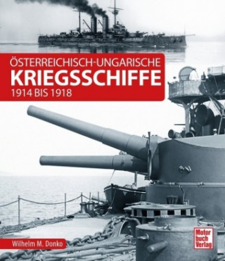 Книга Österreichisch-ungarische Kriegsschiffe 