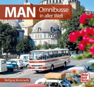 Kniha MAN Omnibusse in aller Welt 