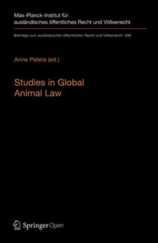 Könyv Studies in Global Animal Law Anne Peters