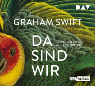Audio Da sind wir Ulrich Noethen