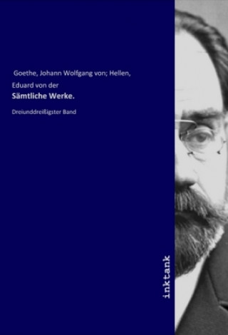 Kniha Sämtliche Werke. Goethe