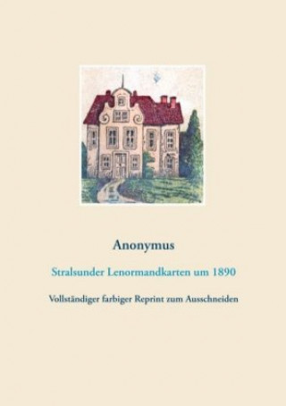 Kniha Stralsunder Lenormandkarten (Wahrsagekarten, Aufschlagkarten) 