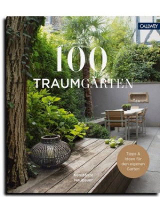 Книга 100 Traumgärten 
