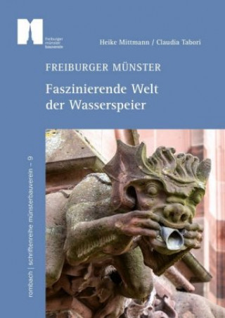 Kniha Freiburger Münster - Faszinierende Welt der Wasserspeier Claudia Tabori
