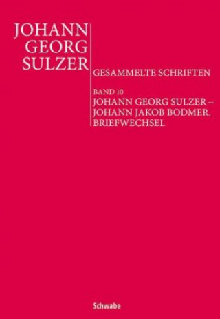 Könyv Johann Georg Sulzer - Johann Jakob Bodmer, 2 Teile Jana Kittelmann