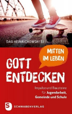 Книга Gott mitten im Leben entdecken 