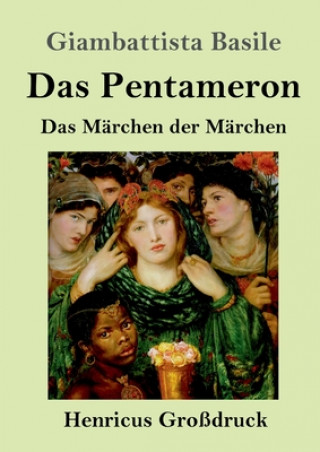 Kniha Das Pentameron (Grossdruck) Felix Liebrecht