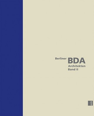 Kniha Berliner BDA Architekten. Bd.2 