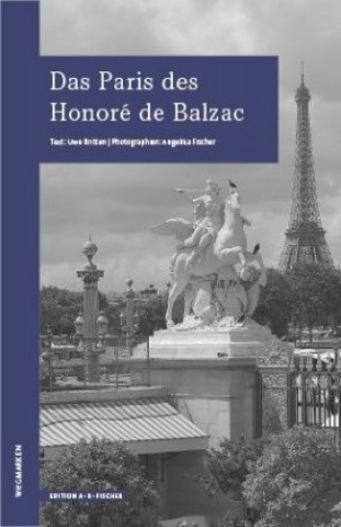 Kniha Das Paris des Honoré de Balzac Angelika Fischer