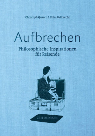 Knjiga Aufbrechen Christoph Quarch