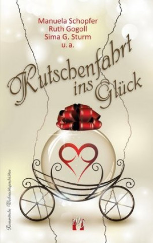 Buch Kutschenfahrt ins Glück Ruth Gogoll