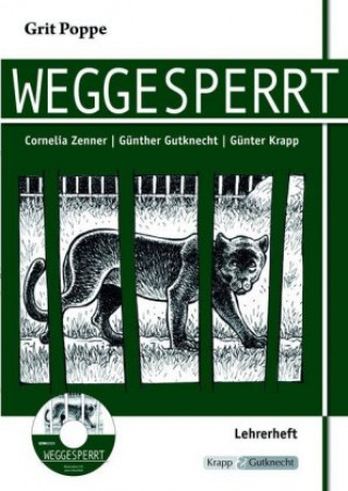 Kniha Grit Poppe: Weggesperrt, Lehrerheft, m. CD-ROM Cornelia Zenner