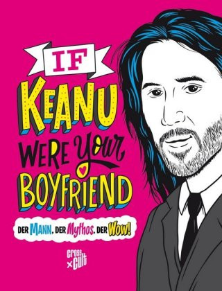 Kniha If Keanu were your Boyfriend 