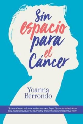 Knjiga Sin espacio para el cancer Oscar Gonzalez