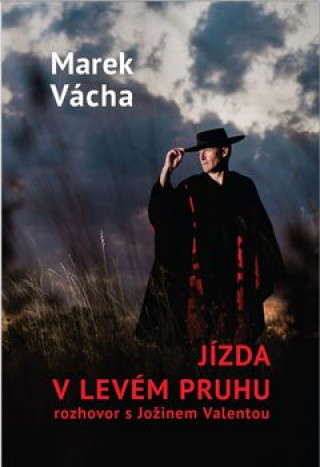 Książka Jízda v levém pruhu Marek Orko Vácha