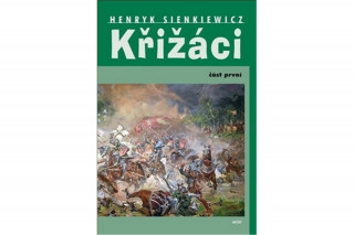 Книга Křižáci Henryk Sienkiewicz