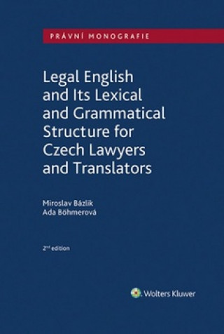 Kniha Legal English and Its Lexical and Grammatical Structure Ada Böhmerová
