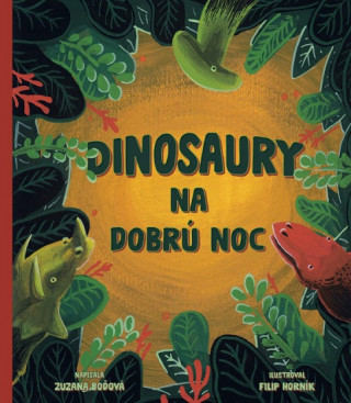 Könyv Dinosaury na dobrú noc Zuzana Boďová