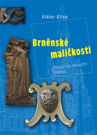 Kniha Brněnské maličkosti Viktor Sliva