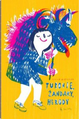 Book Turonie, żandary, herody. Wiejska maskarada Kaźmierak Anna