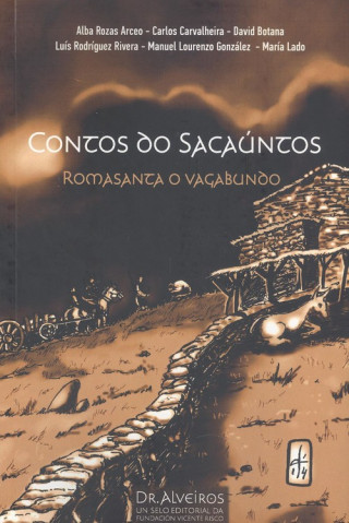 Kniha CONTOS DO SACAUNTOS. ROMASANTA O VAGABUNDO ALBA ROZAS