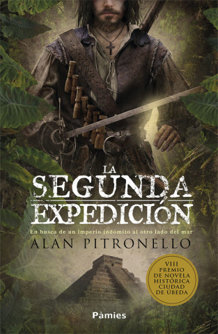 Knjiga LA SEGUNDA EXPEDICIÓN ALAN PITRONELLO