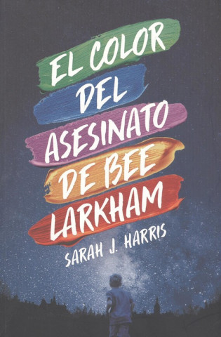 Kniha EL COLOR DEL ASESINATO DE BEE LARKHAM SARAH J. HARRIS