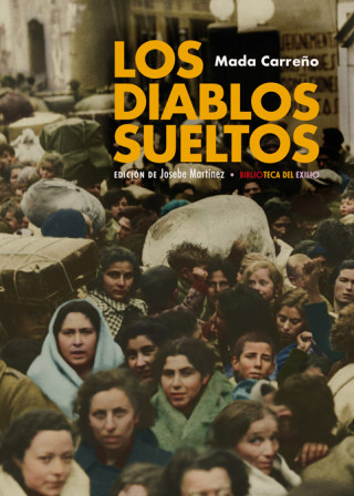 Книга LOS DIABLOS SUELTOS MADA CARREÑO