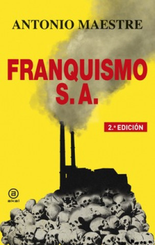 Buch FRANQUISMO S.A. ANTONIO MAESTRE