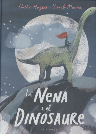 Buch LA NENA I EL DINOSAURE HOLLIE HUGHES