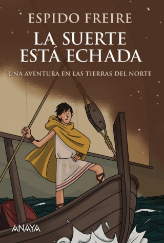 Kniha LA SUERTE ESTÁ ECHADA ESPIDO FREIRE