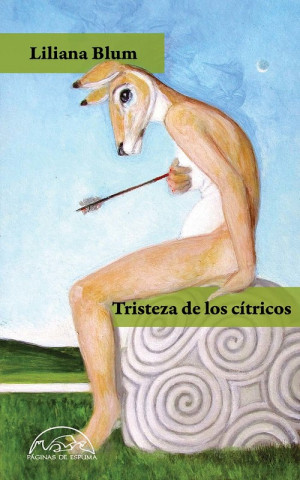 Книга LA TRISTEZA DE LOS CÍTRICOS LILIANA BLUM