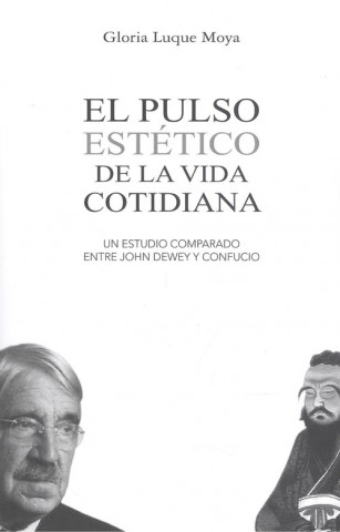 Libro EL PULSO ESTTICO DE LA VIDA COTIDIANA GLORIA LUQUE MOYA