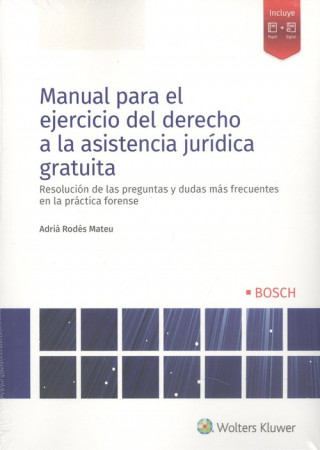 Könyv MANUAL PRÁCTICO PARA EL EJERCICIO DEL DERECHO A LA ASISTENCIA JURÍDICA GRATUITA ADRIA RODES MATEU
