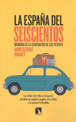 Könyv LA ESPAÑA DEL SEISCIENTOS MONSERRAT HUGUET SANTOS