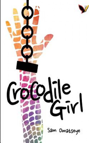 Knjiga Crocodile Girl Sam Omatseye