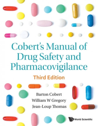 Kniha Cobert's Manual Of Drug Safety And Pharmacovigilance (Third Edition) William W Gregory