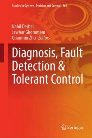 Kniha Diagnosis, Fault Detection & Tolerant Control Nabil Derbel