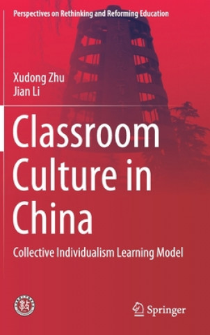 Książka Classroom Culture in China Xudong Zhu