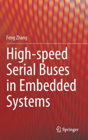 Book High-speed Serial Buses in Embedded Systems Feng Zhang