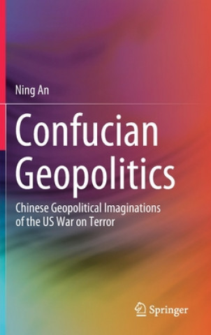 Knjiga Confucian Geopolitics Ning An
