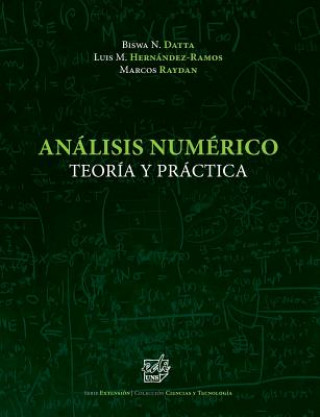Könyv Análisis Numérico: Teoría y Práctica Marcos Raydan