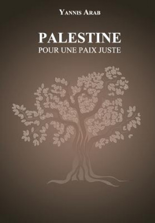 Książka Palestine - Pour une paix juste 