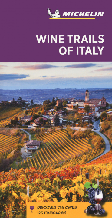 Книга Wine Trails of Italy - Michelin Green Guide 